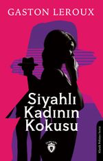 Siyahlı Kadının Kokusu
