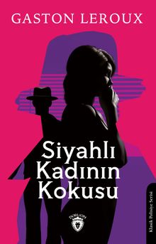 Siyahlı Kadının Kokusu