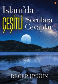 İslam'da Çeşitli Sorulara Çeşitli Cevaplar