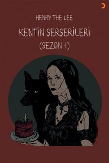 Kentin Serserileri (Sezon 1) 