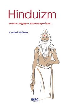 Hinduizm & Vedaların Bilgeliği ve Reenkarnasyon İnancı