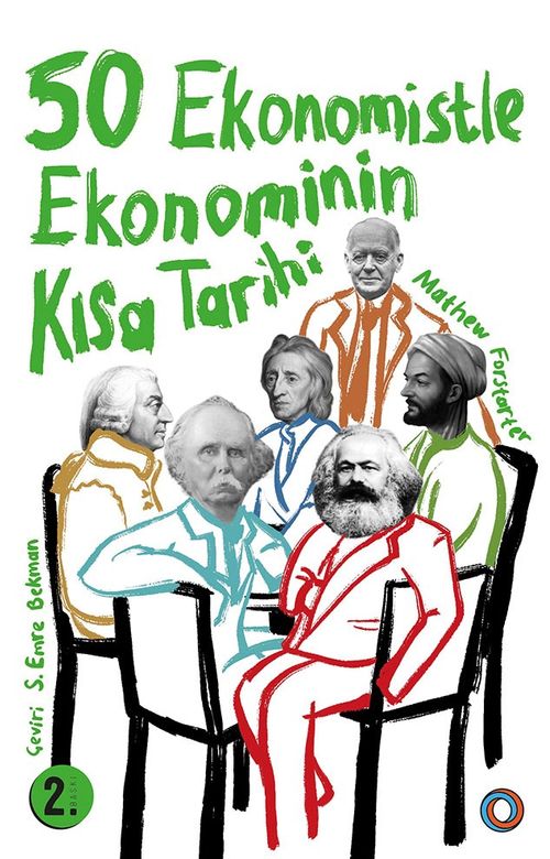 50 Ekonomistle Ekonominin Kısa Tarihi