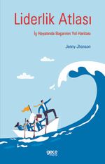 Liderlik Atlası & İş Hayatında Başarının Yol Haritası