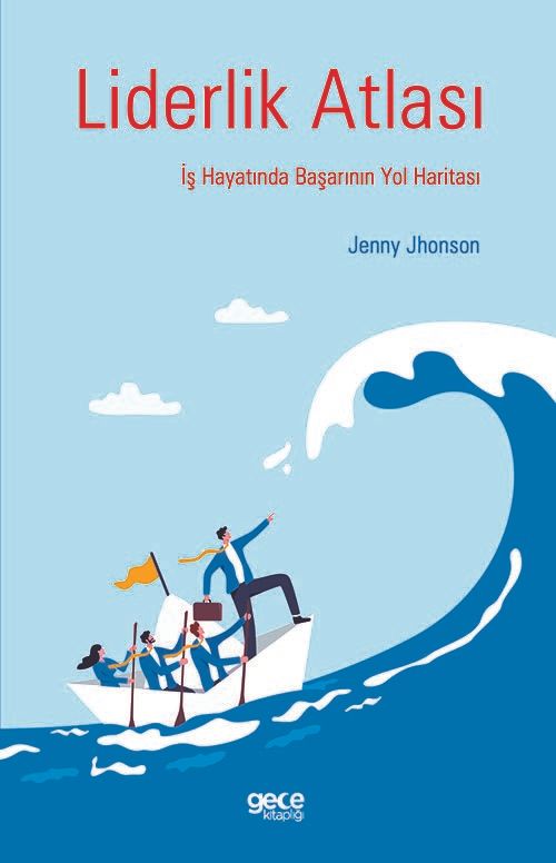Liderlik Atlası & İş Hayatında Başarının Yol Haritası