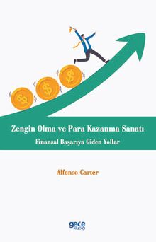 Zengin Olma ve Para Kazanma Sanatı