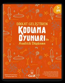 Dikkat Geliştiren Kodlama Oyunları ile Analitik Düşünme
