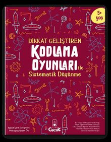 Dikkat Geliştiren Kodlama Oyunları ile Sistematik Düşünme