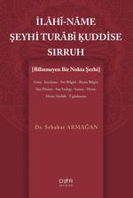 İlahi-name Şeyhi Şeyhi Turabi Kuddise Sırruh & (Bilinmeyen Bir Nokta Şerhi)