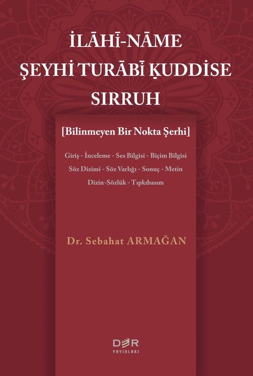 İlahi-name Şeyhi Şeyhi Turabi Kuddise Sırruh & (Bilinmeyen Bir Nokta Şerhi)