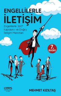 Engellilerle İletişim & Engellilerle 360° Kapsayıcı ve Doğru İletişim Metotları