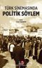 Türk Sinemasında Politik Söylem