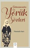 Babaannemden Y&ouml;r&uuml;k S&ouml;zleri