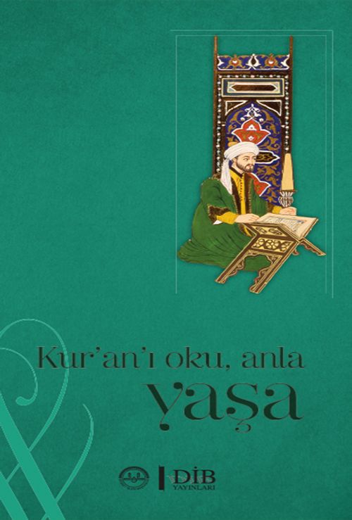 Kuranı Oku, Anla, Yaşa