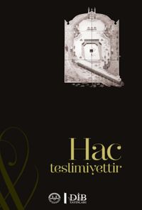 Hac Teslimiyettir
