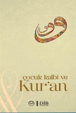 Çocuk Kalbi ve Kur'an