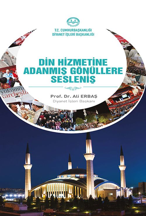 Din Hizmetine Adanmış Gönüllere Sesleniş