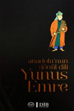 Anadolu'nun Gönül Dili Yunus Emre