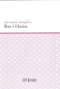 Bir Endülüs Mütefekkiri İbn-i Hazm 