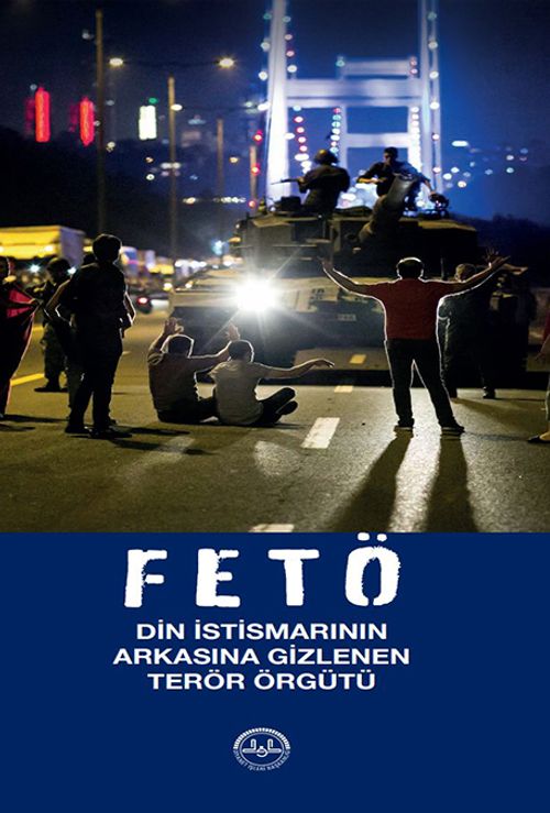 Fetö Din İstismarının Arkasına Gizlenen Terör Örgütü