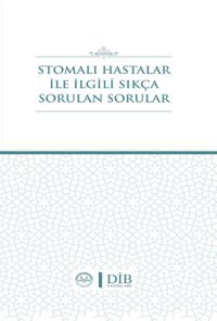 Stomalı Hastalar İle İlgili Sıkça Sorulan Sorular