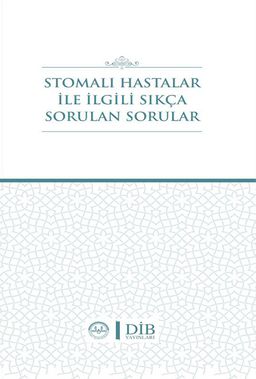 Stomalı Hastalar İle İlgili Sıkça Sorulan Sorular