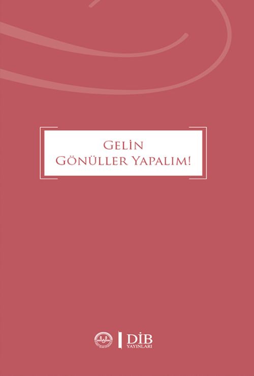 Gelin Gönüller Yapalım