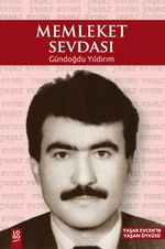 Memleket Sevdası & Yaşar Evcen'in Yaşam Öyküsü