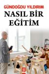 Nasıl Bir Eğitim