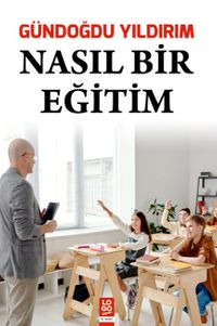 Nasıl Bir Eğitim