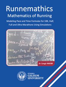 Runnemathics : Mathematics of Running : Modeling Pace and Time Formulas for 10K Half Full and Ultra Marathons Using Simulations