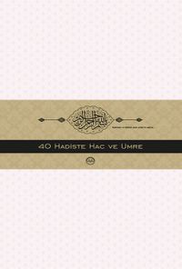 40 Hadiste Hac ve Umre