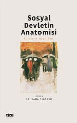 Sosyal Devletin Anatomisi & Kuram ve Uygulama