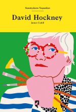 Sanatçıların Yaşamları David Hockney