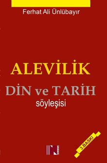 Alevilik Din ve Tarih Söyleşisi