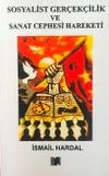 Sosyalist Ger&ccedil;ek&ccedil;ilik ve Sanat Cephesi Hareketi