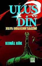 Ulus ve Din & Burjuva İdeolojisinin Tahakkümü