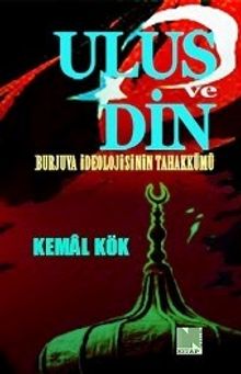 Ulus ve Din & Burjuva İdeolojisinin Tahakkümü