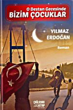O Destan Gecesinde Bizim Çocuklar