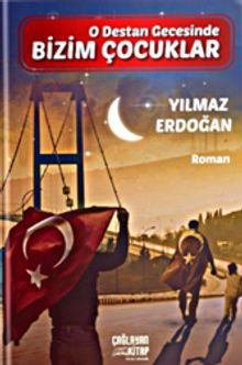 O Destan Gecesinde Bizim Çocuklar