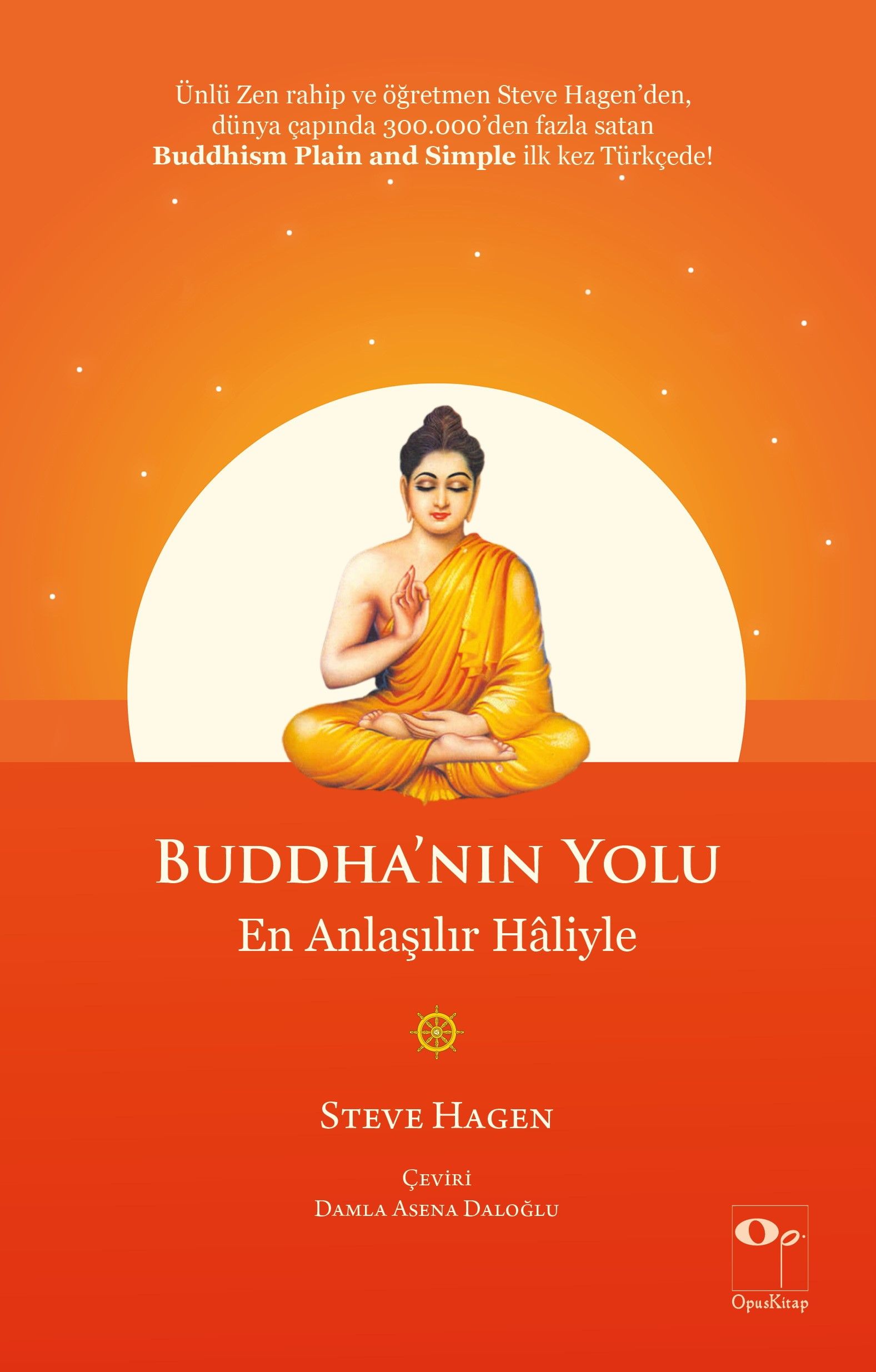 Buddha'nın Yolu - En Anlaşılır Haliyle (Steve Hagen) Fiyatı