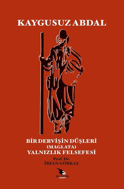 Bir Dervişin Düşleri (Maglata) Yalnızlık Felsefesi 