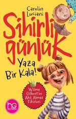 Sihirli Günlük & Yaza Bir Kala