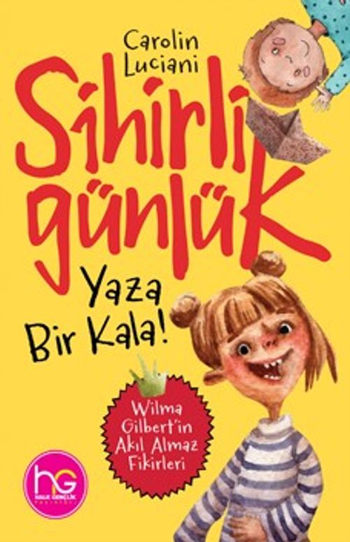 Sihirli Günlük & Yaza Bir Kala