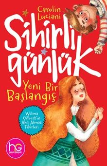 Sihirli Günlük & Yeni Bir Başlangıç