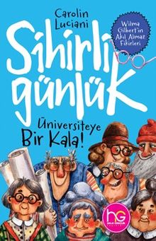 Sihirli Günlük & Üniversiteye Bir Kala