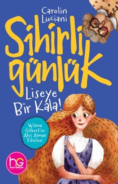 Sihirli Günlük & Liseye Bir Kala
