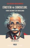 Einstein ve Sonsuzluk & Evreni Anlamak için Sorgulamak