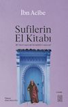 Sufilerin El Kitabı & Mi'racu't-teşevv&uuml;f ila hakaiki't-tasavvuf
