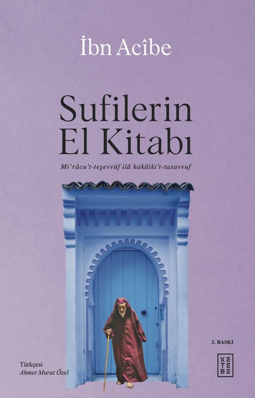 Sufilerin El Kitabı & Mi'racu't-teşevvüf ila hakaiki't-tasavvuf 