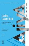 Tarihe Tanıklığım & Otobiyografik Kayıtlar